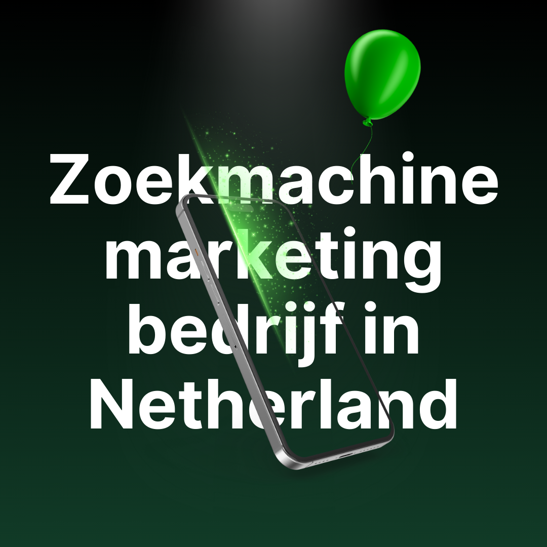 Zoekmachine marketing bedrijf  in Netherland