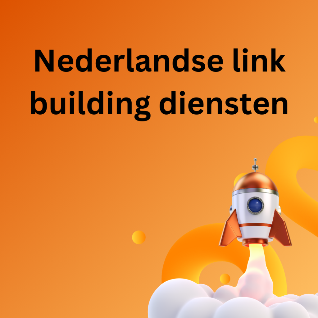 Nederlandse link building diensten