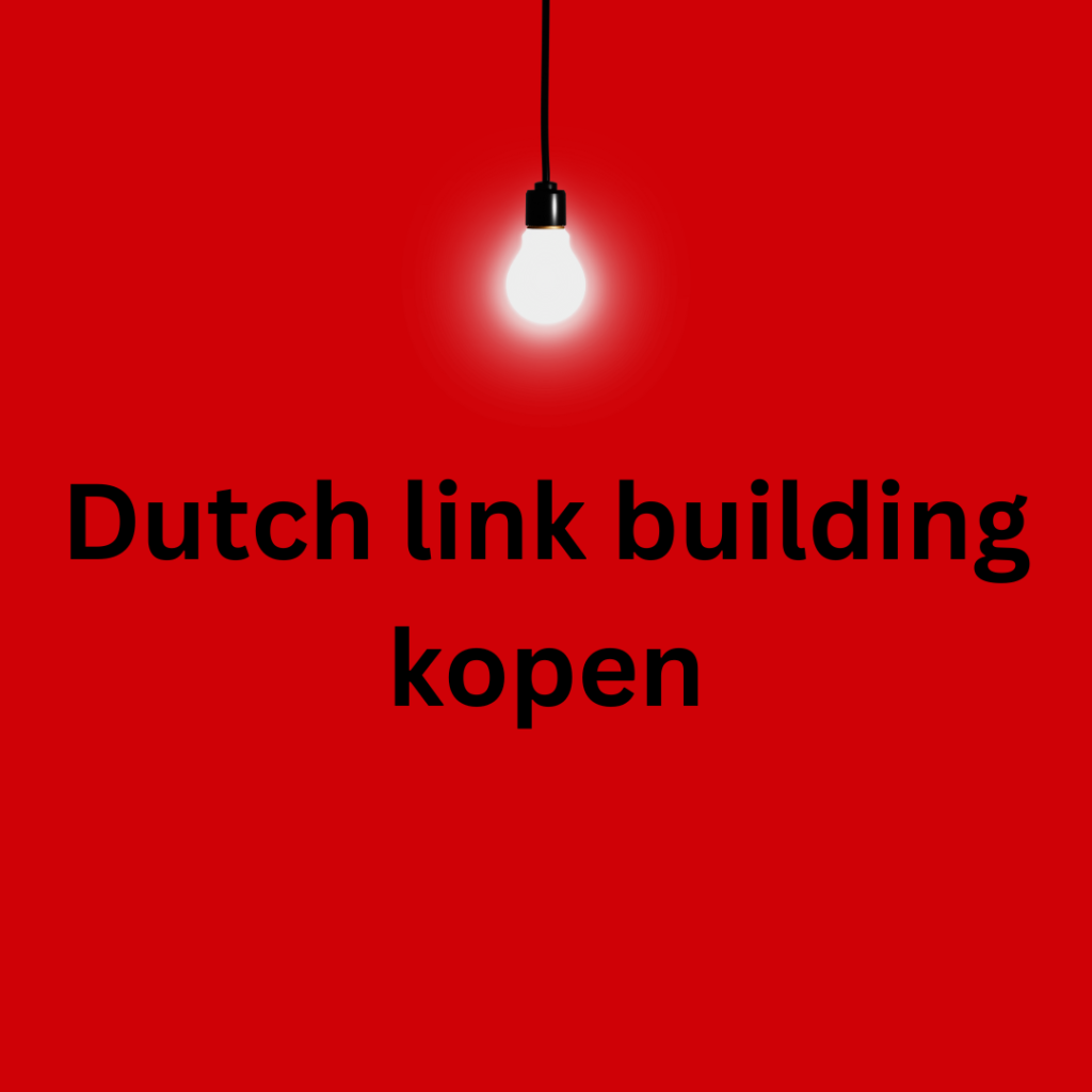 Dutch link building kopen