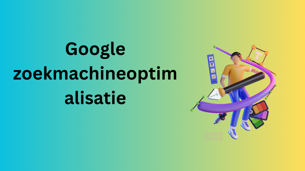 Google zoekmachineoptimalisatie