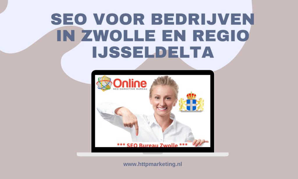 SEO voor bedrijven in Zwolle en regio IJsseldelta